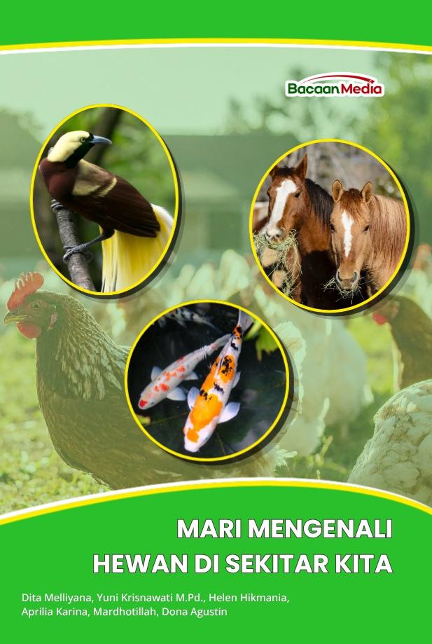 MARI MENGENALI HEWAN DI SEKITAR KITA