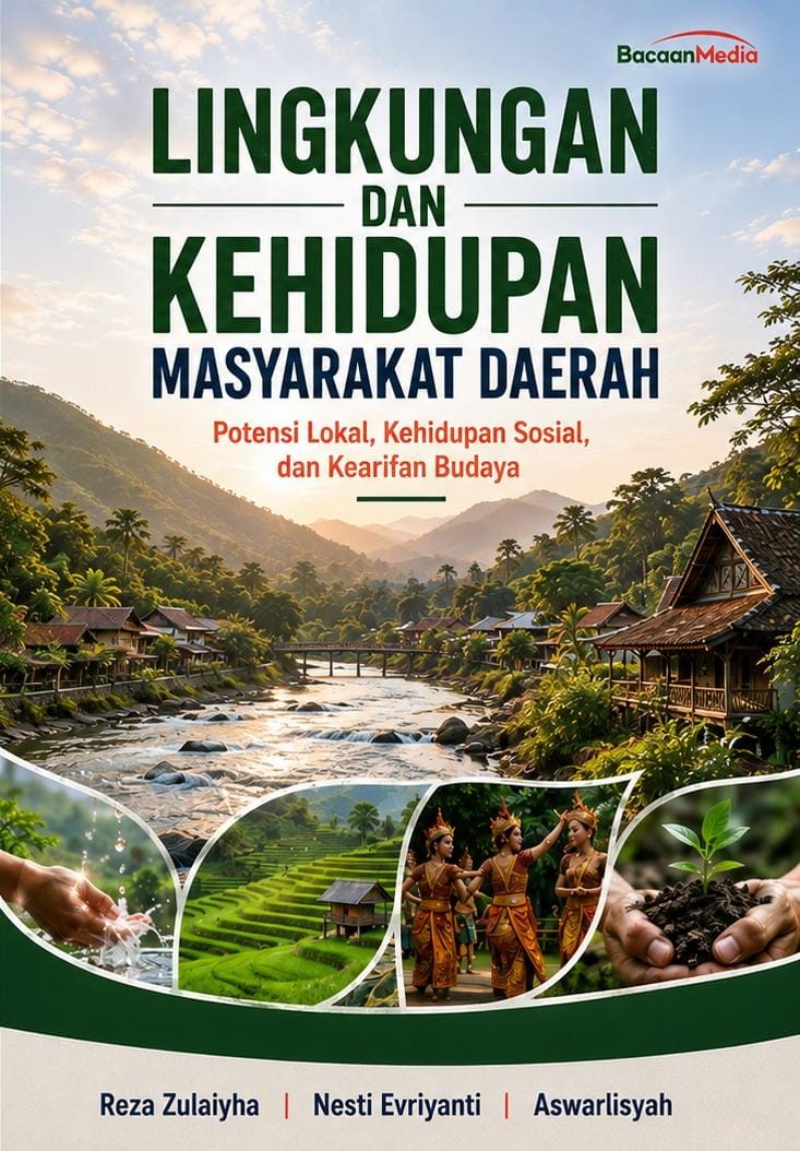 Lingkungan dan Kehidupan Masyarakat Daerah