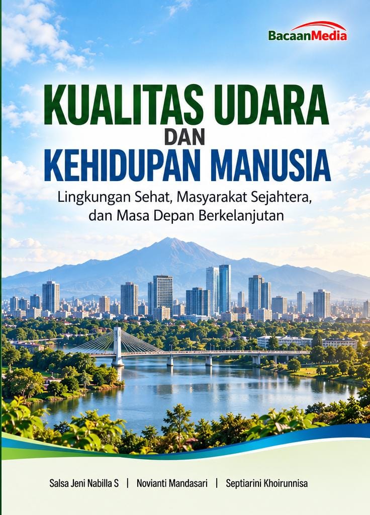 Kualitas Udara dan Kehidupan Manusia