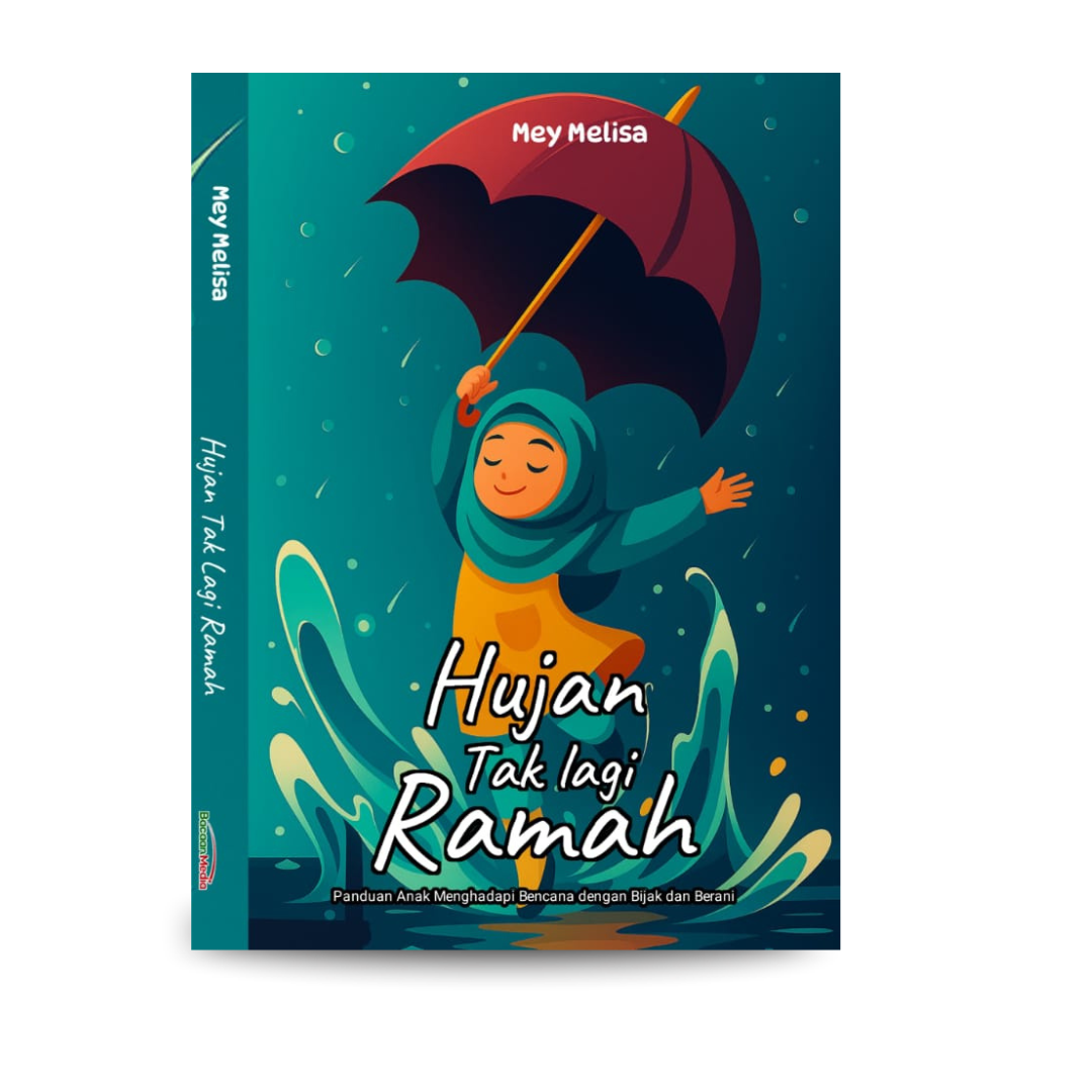 Hujan Tak Lagi Ramah
