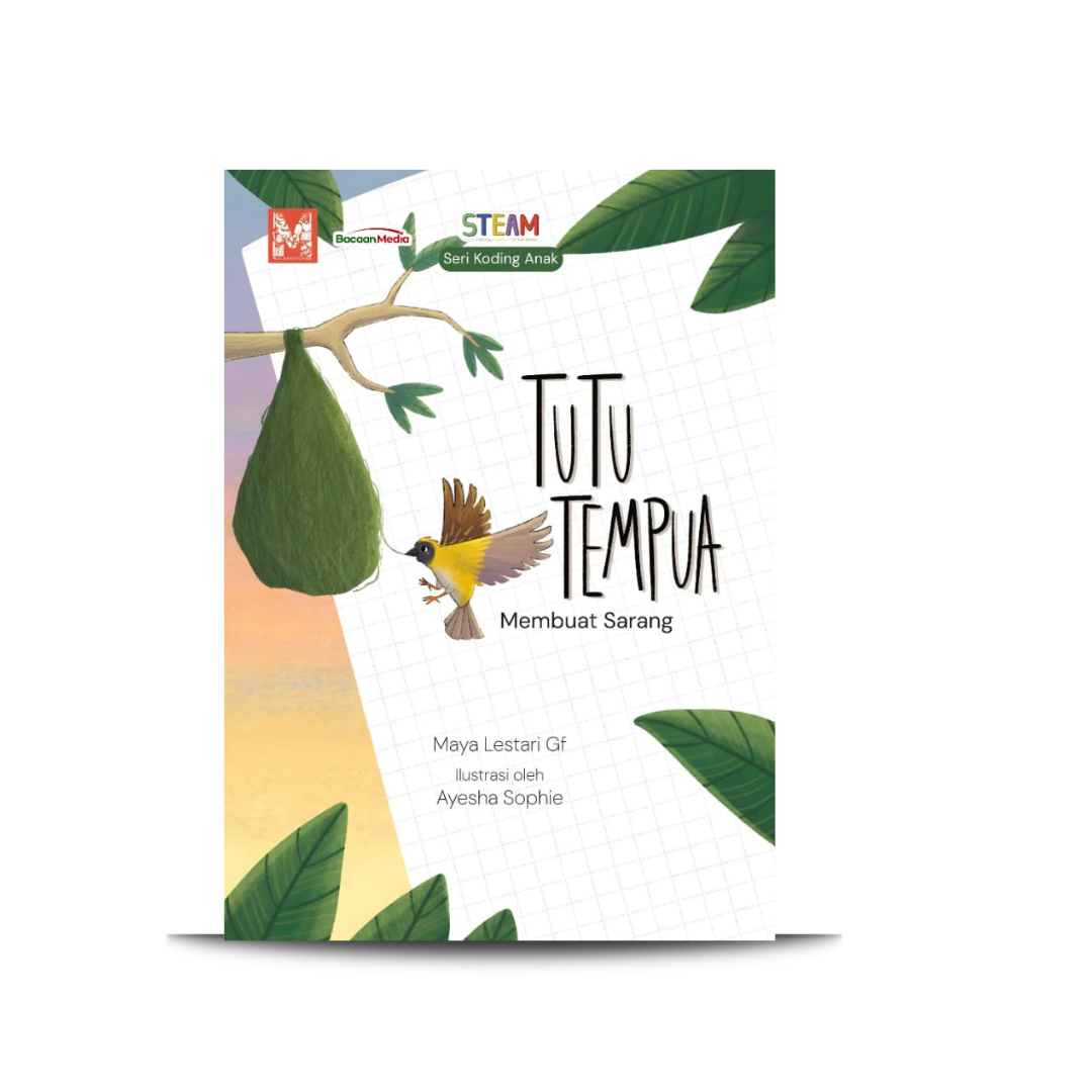 Tutu Tempua: Membuat Sarang